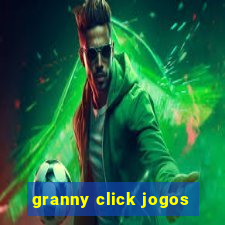 granny click jogos